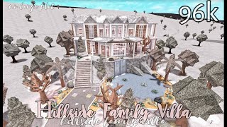 Bloxburg: Hillside Family Villa 96k