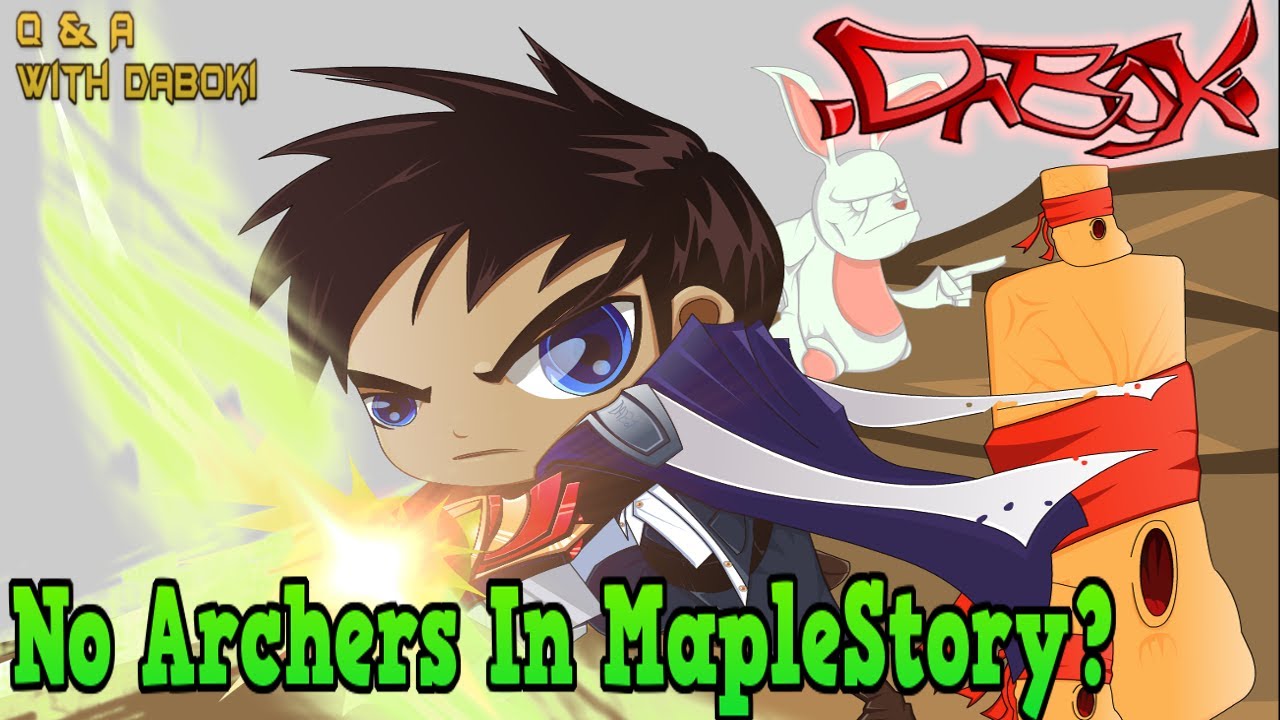 What if No Archers In MapleStory? Q & A With DaBoki YouTube