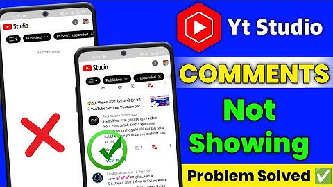 yt Studio App Comment not showing 2022 | YouTube comments problem ? | YouTube Comments Not Showing
