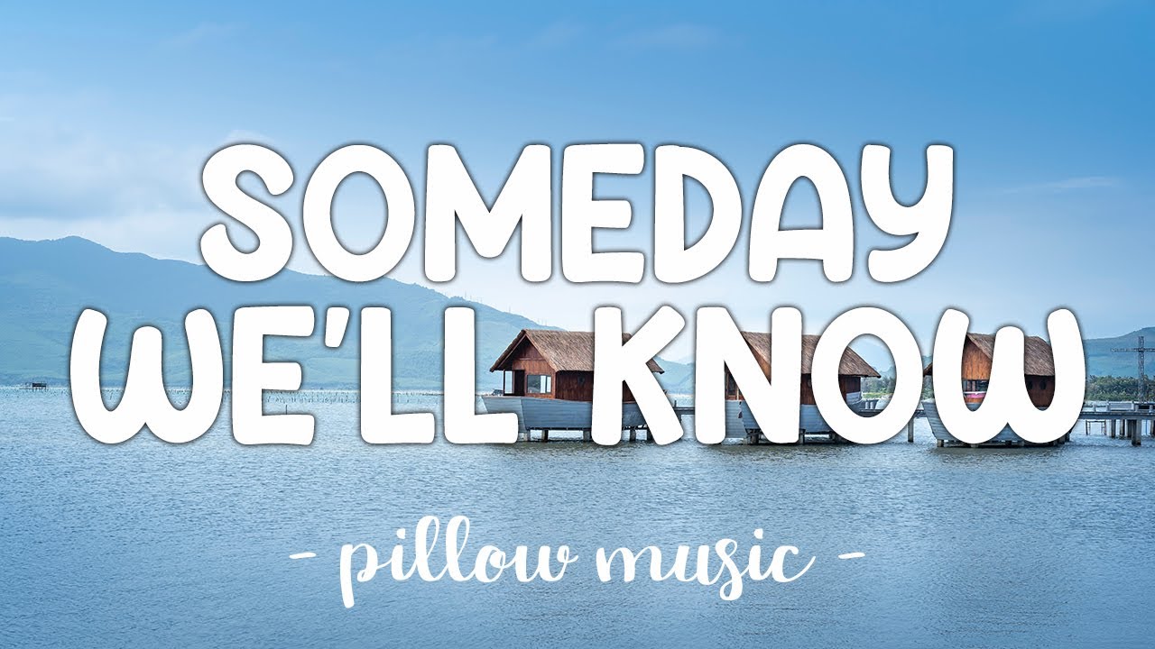 Someday Well Know   Mandy Moore Feat Jonathan Foreman Lyrics 