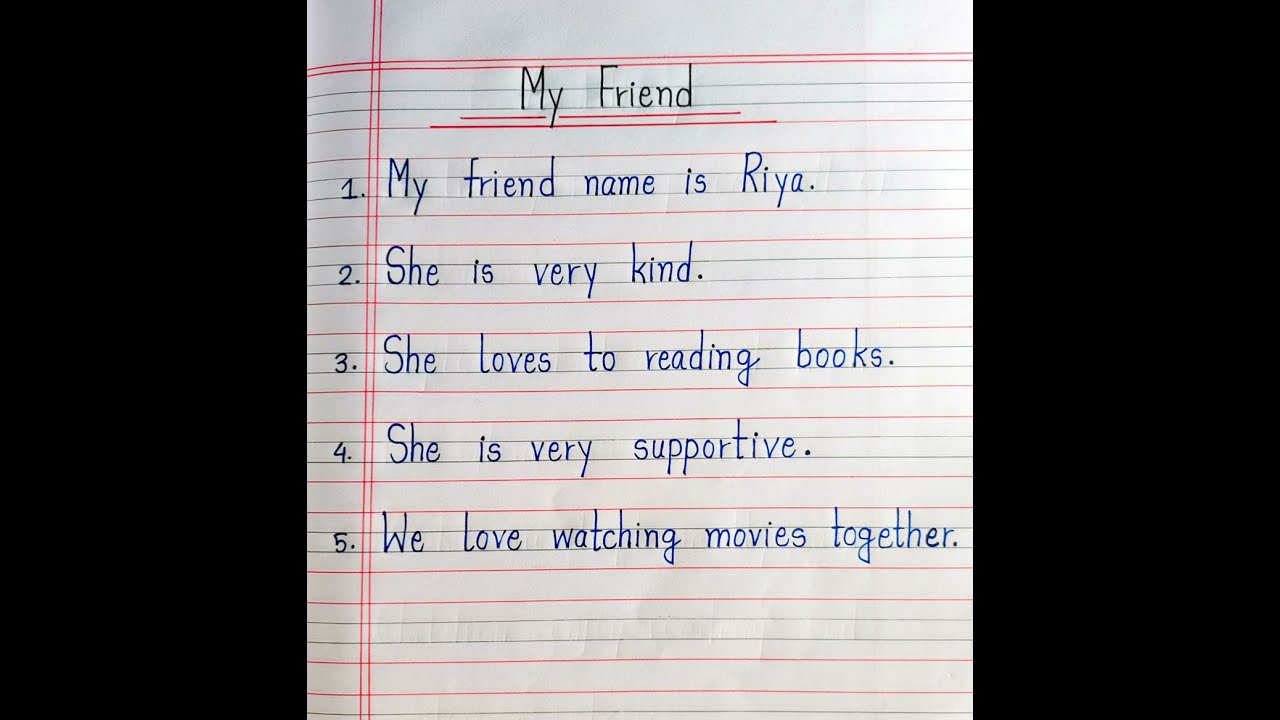 5 Lines Essay On My Friend Easy Sentences About Handwriting 