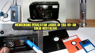 Download Lagu Mengenang Barang Jadul di Era 90-an Bikin Nostalgia MP3
