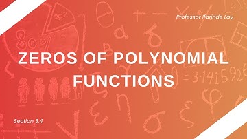 [Section 3.4]  Zeros of Polynomial Functions