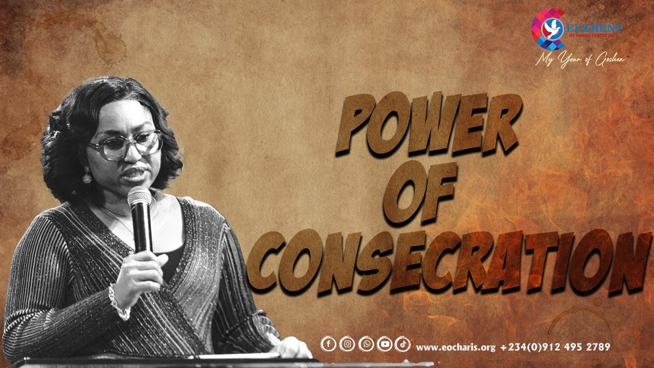 POWER OF CONSECRATION