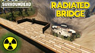 I Built A Bridge Over The HARDEST POI! (New 0.8 Update) - SurrounDead