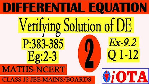 Differential Equation//Ex-9.2//Verifying Solution of DE//L-2//Class 12//Maths