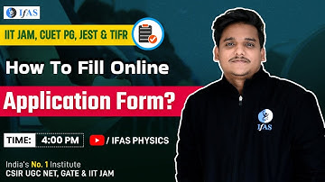 How To Fill Examination Form IIT JAM Physics | Steps to step Filling IIT JAM 2024 Form
