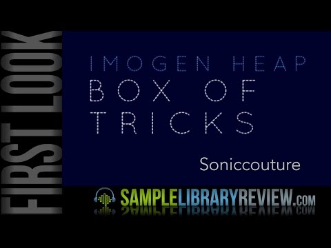 First Look Review Imogen Heap Box of Tricks from Soniccouture