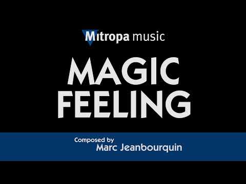 Magic Feeling – Marc Jeanbourquin