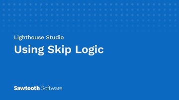 Using Skip Logic