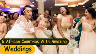 6 countries in Africa that has the best Weddings