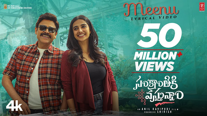 Meenu Lyrical Video - Sankranthiki Vasthunam | Venkatesh,Meenakshi,Aishwarya | Anil R | Bheems C