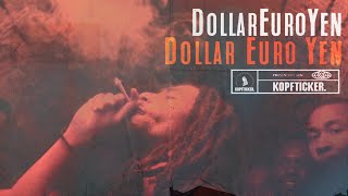 DollarEuroYen - Dollar Euro Yen ► Prod. von Lord JKO (Official Video)