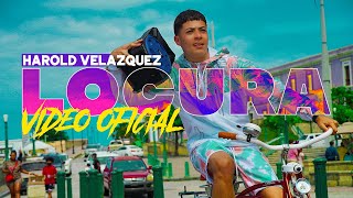 Harold Velazquez - Locura Video Oficial Futuro