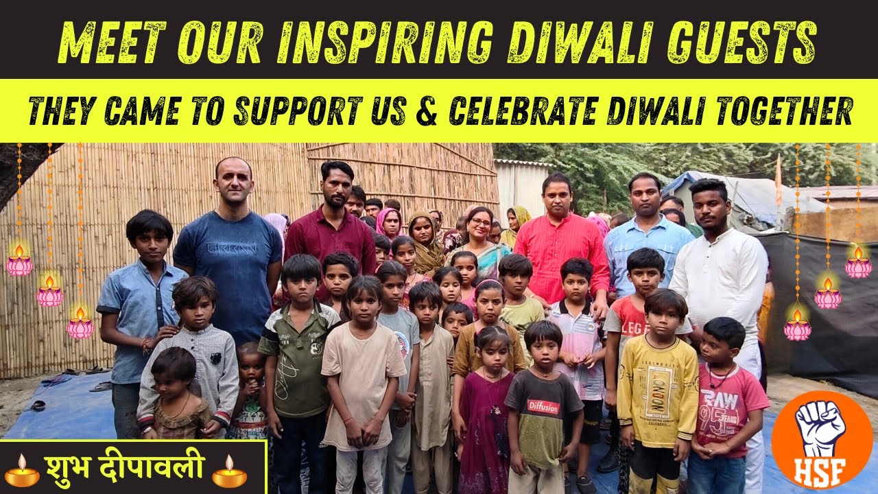 Meet Our Inspiring Diwali Guests | They Came to Support Us & Celebrate Diwali Together | HSF
