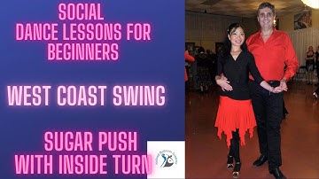 West Coast Swing Sugar Push with Inside Turn