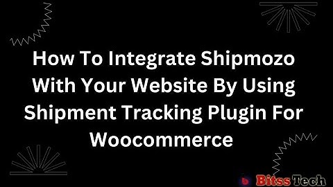 How to Integrate Shipmozo on Wordpress Website  | Shipment Tracker for Woocommerce Plugin
