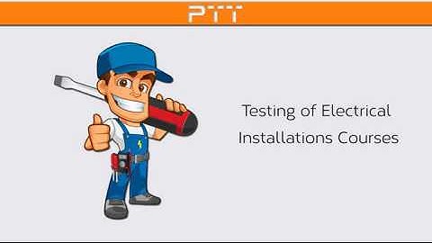 Electrical Training Courses By Proactive Technical Training Limited
