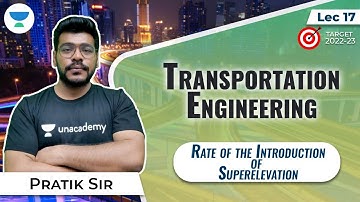 Transition curve | Target 2022-23 | L:17 | Transport Engineering | Prateek Sir