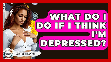 What Do I Do If I Think I