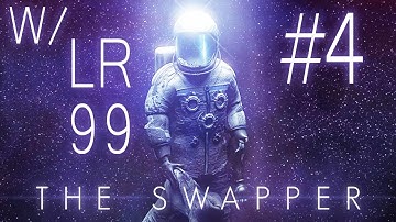 The Swapper - Walkthrough W/ legorocks99 Pt. 4: The Struggle