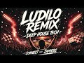 Ludilo Remix (DEEP HOUSE TECH )