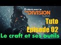 The division 182 fr   tuto ep02  la survie  le craft et ses outils