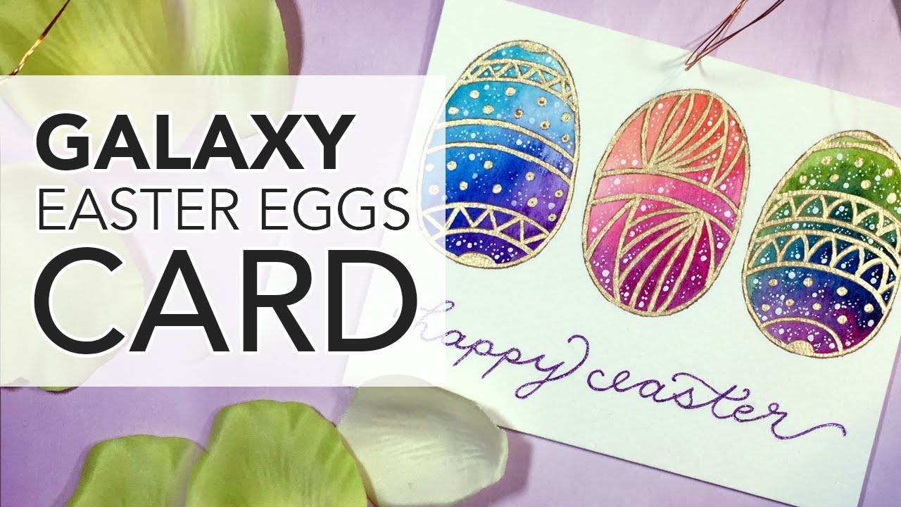 Galaxy Easter Eggs Card - How To - Video #104