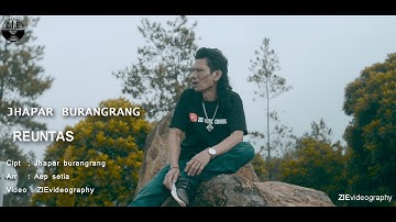 JHAPAR BURANGRANG - REUNTAS