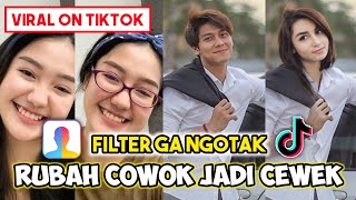 Filter IG Cowo jadi cewe Cantik yang Viral di tiktok | Face App 2021 Cara merubah wajah jadi cewek