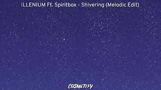 ILLENIUM Ft. Spiritbox - Shivering (Hard Drop Removed)