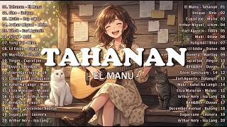 Top OPM Love Songs 2026 🎧 Tahanan - El Manu | Tagalog Hits Playlist Philippines 🇵🇭