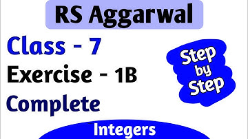 RS Aggarwal Class 7 Chapter 1 Exercise 1B Question Number 1 2 3 4 5 6 7 8 9 Integers Ex 1b