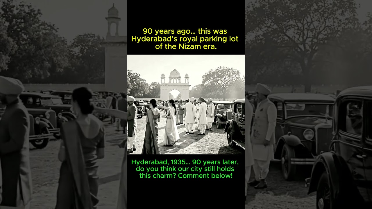 90 Years Ago in Hyderabad: Nizam Era Cars & Royal Gathering 