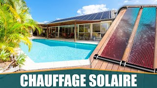 LE MEILLEUR CHAUFFAGE SOLAIRE POUR PISCINE - KESSE