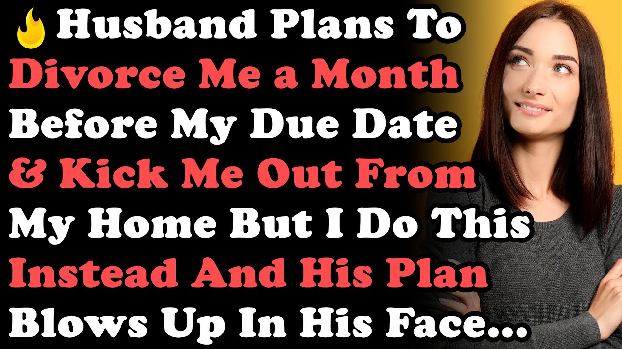 Муж планирует развестись со мной за месяц до родов и выгнать меня из собственного дома, но я дела...