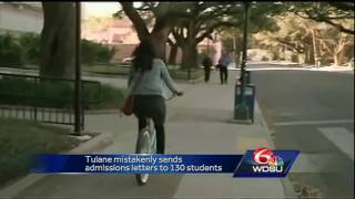 Tulane apologizes after more than 100 students mistakenly receive admissions letters