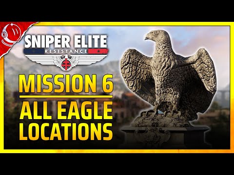 Mission 6 - ALL Stone Eagles - Sniper Elite: Resistance