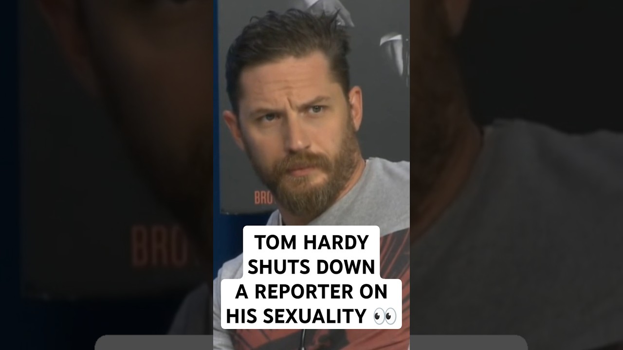 Tom Hardy Shuts Down a Reporter on His Sexuality 👀 
