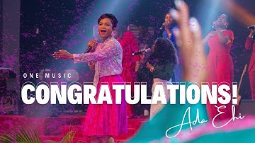 Congratulations! (LIVE) | Ada Ehi & One Music