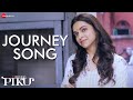 Journey Song | Piku | Amitabh Bachchan, Irrfan Khan & Deepika Padukone