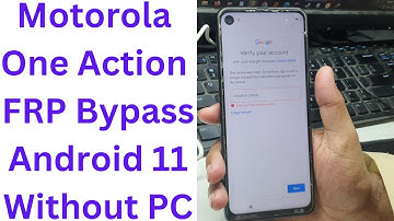 Motorola One Action FRP Bypass Android 11 Without PC - moto one action frp bypass android 11