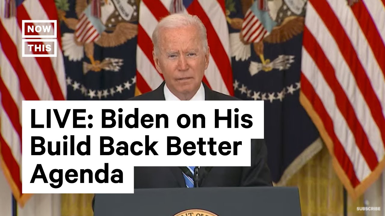 Joe Biden Delivers Remarks on His Build Back Better Agenda | LIVE - YouTube