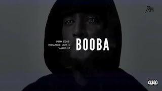 Booba I VARIANT 2.0 [PHM edit] (Paroles/Lyrics) Resimi