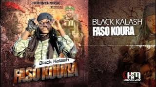 Black Kalash - Faso Koura (audio officiel) by Petit Bouba