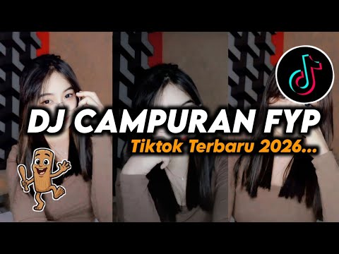 DJ CAMPURAN FYP VIRAL TIK TOK 2026 JEDAG JEDUG FULL BASS TERBARU