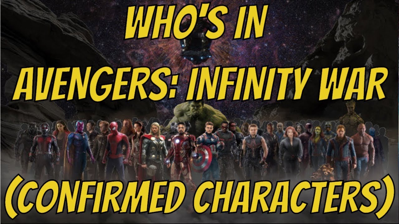 Who's IN Infinity War (Confirmed Characters)