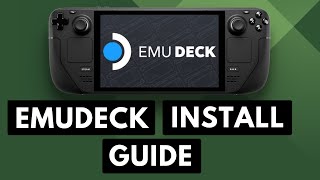 Easy Steam Deck EmuDeck Guide | How to Download, Install, and Set Everything Up?