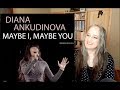 Voice Teacher Reaction to Diana Ankudinova  - Maybe I, Maybe You