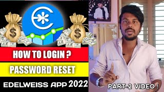 How To Login In Edelweiss App After Creating Account Edelweiss Pword Reset Kannada 2022